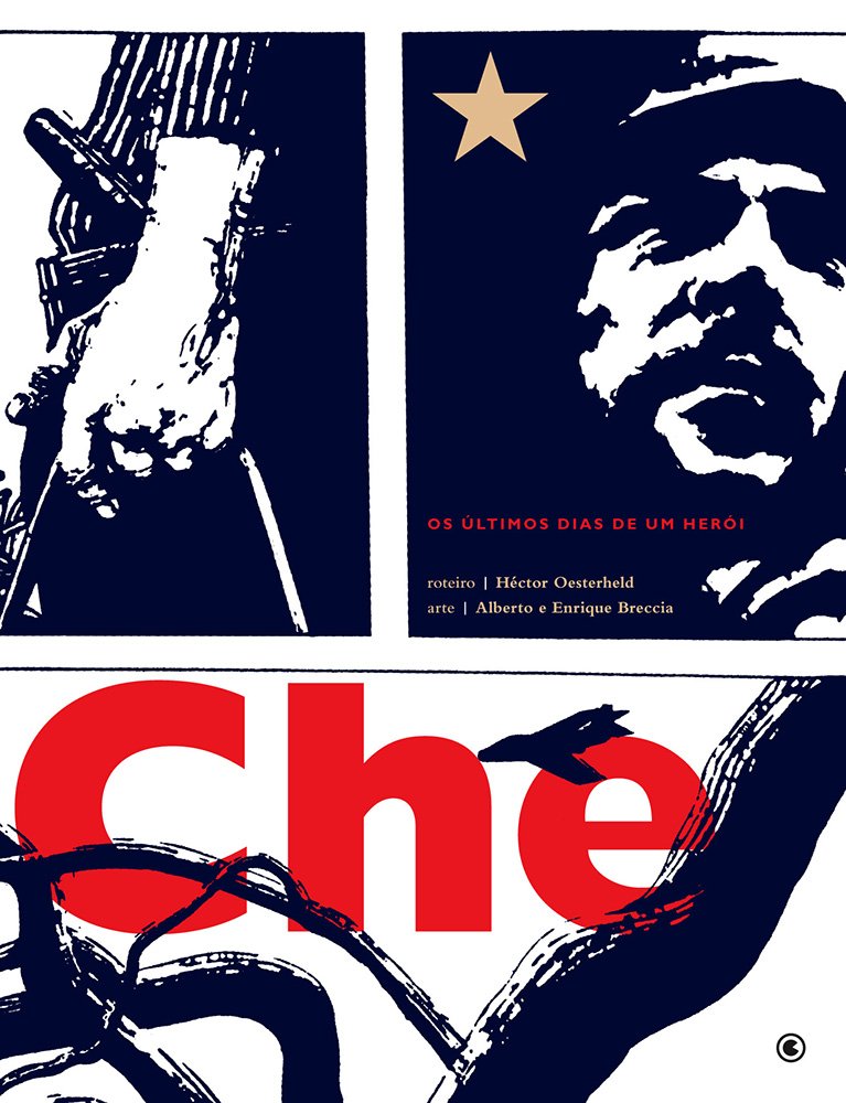 Che – Os Últimos Dias de um Herói Che - Os Últimos Dias de um Herói