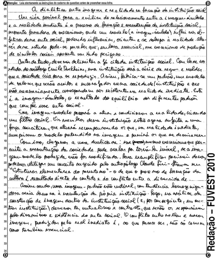 Melhores redações da Fuvest 2010: 'A dialética entre imagens e realidade na formação da instituição social'