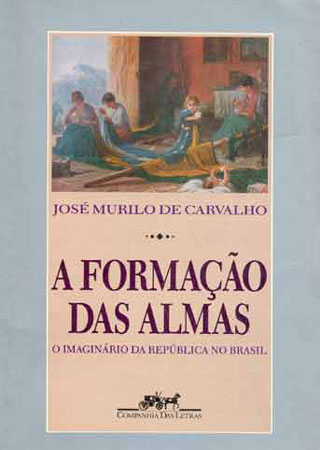 Quando o marechal Deodoro da Fonseca derrubou o ministério na manhã de 15 de novembro de 1889, nem sequer ele aventava a hipótese do fim da monarquia. Mas a queda ocorreu e, a partir daí, na visão do historiador José Murilo de Carvalho, era preciso formar as almas dos novos brasileiros republicanos.