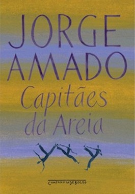 Capitães de Areia, Jorge Amado - A obra têm como foco um grupo de crianças de rua que se envolveram em uma série de crimes. Apesar de tratar o cotidiano violento enfrentado por eles, o livro também mostra os sonhos e a ingenuidade presente em qualquer criança. Capitães de Areia, Jorge Amado - A obra têm como foco um grupo de crianças de rua que se envolveram em uma série de crimes. Apesar de tratar o cotidiano violento enfrentado por eles, o livro também mostra os sonhos e a ingenuidade presente em qualquer criança.