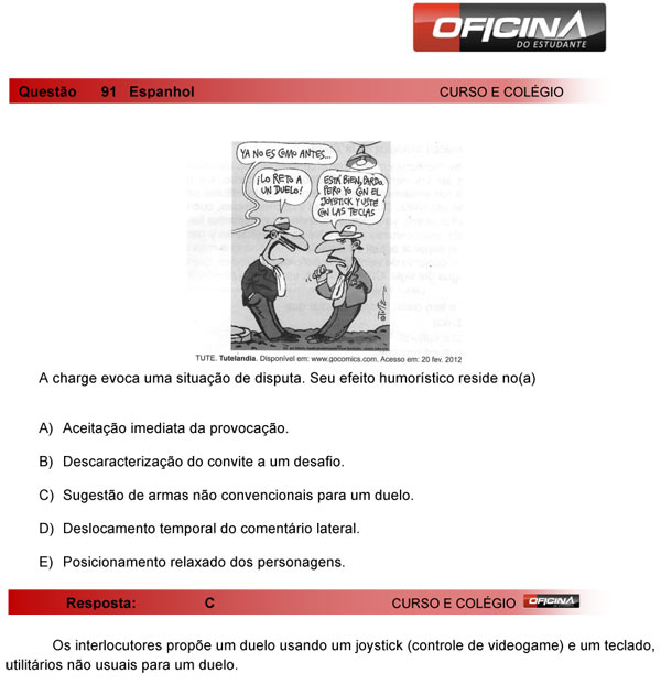Enem 2013 – Correção da questão  91 (espanhol) – Linguagens e Códigos