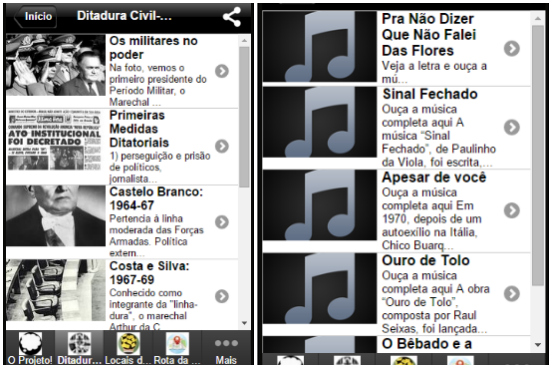 Feito por professores e alunos do nono ano de um colégio de São Paulo, o Ditadura na Memória é um app que traz reflexões sobre as diferentes fases da ditadura no Brasil, além de análises de canções e obras de arte da época. O app ainda possui imagens de páginas jornais da época e uma lista com nomes de desaparecidos políticos durante o período. Ele pode ser baixado de graça na página Fábrica de Aplicativos. (Imagem: Reprodução)