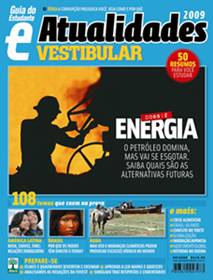 A matéria "O Mundo Movido a Petróleo", vencedora do Prêmio Nacional de Conservação e Uso Racional de Energia, foi capa da edição de agosto de 2008 do GUIA DO ESTUDANTE.