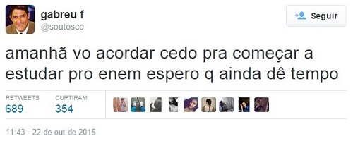 Sem limites para a zoeira: estudantes e usuários das redes sociais aproveitam para fazer piada com a tensão da prova, que acontece no fim de semana de 24 e 25 de outubro