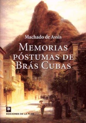 “Memórias Póstumas…”  Análise da obra de Machado de Assis