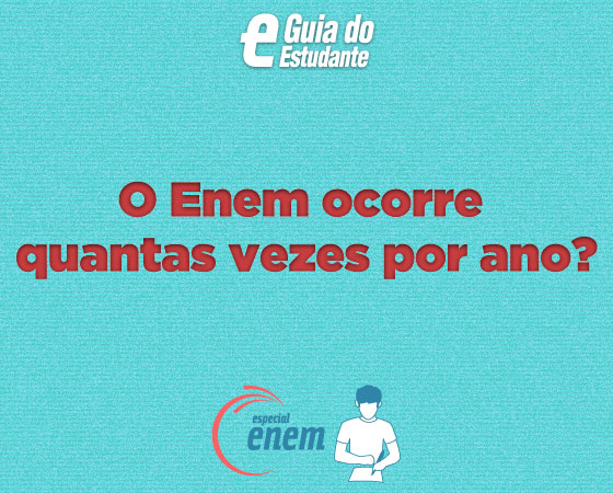 O Enem ocorre apenas uma vez ao ano. No entanto, de acordo com a presidente Dilma Rousseff, o exame deve ocorrer duas vezes ao ano a partir de 2013.