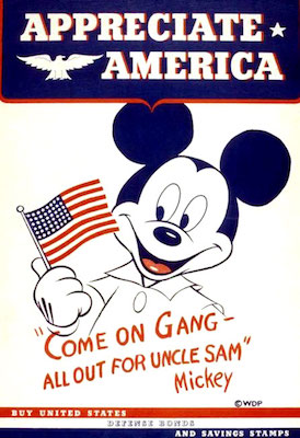 Na tarefa de convencer a opinião pública de que a entrada dos Estados Unidos na Segunda Guerra era honrosa e inevitável, nem os personagens da Disney ficaram de fora. Ao lado da imagem do simpático Mickey Mouse, a mensagem: Venha, turma - tudo pelo Tio Sam.
