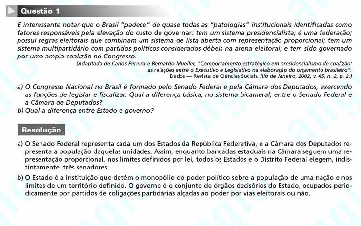Unicamp 2011 – segunda fase: Questão 1 – Ciências Humanas