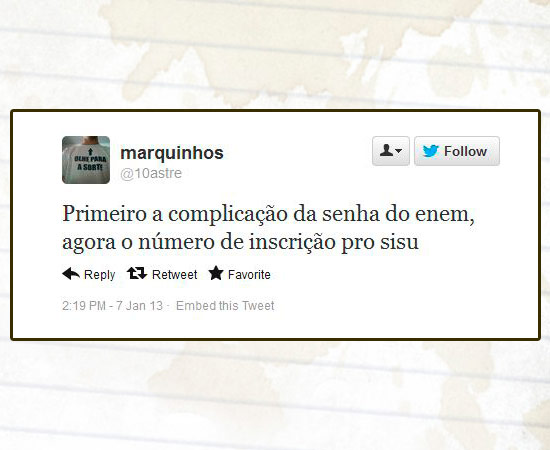 Muitos usuários do Twitter usaram a rede social para comentar o processo de inscrição no Sisu, programa do Ministério da Educação (MEC) que seleciona estudantes para as universidades federais. Mais de 620 mil candidatos se inscreveram até as 16h desta segunda-feira (7). Enquanto alguns reclamavam de falhas, outros contavam que haviam conseguido efetuar o processo normalmente. As primeiras notas de cortes de cada curso e a classificação parcial estarão disponíveis no sistema a partir das 2h da madrugada de terça-feira.