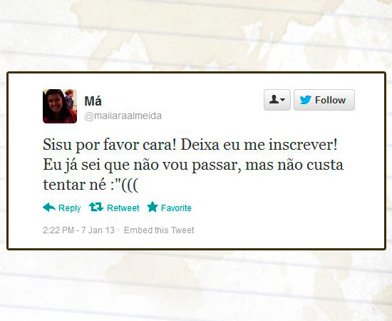 Muitos usuários do Twitter usaram a rede social para comentar o processo de inscrição no Sisu, programa do Ministério da Educação (MEC) que seleciona estudantes para as universidades federais. Mais de 620 mil candidatos se inscreveram até as 16h desta segunda-feira (7). Enquanto alguns reclamavam de falhas, outros contavam que haviam conseguido efetuar o processo normalmente. As primeiras notas de cortes de cada curso e a classificação parcial estarão disponíveis no sistema a partir das 2h da madrugada de terça-feira.