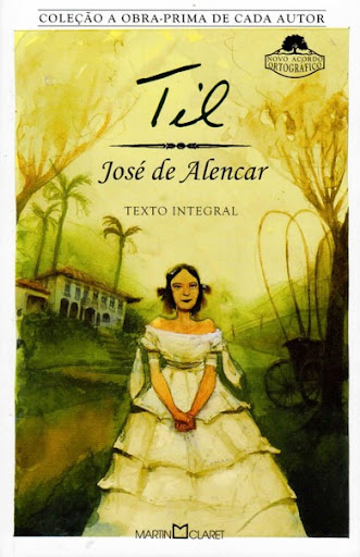 “Til” – resumo da obra de José de Alencar