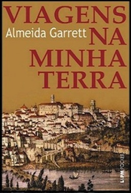 Viagens de Minha Terra, Almeida Garrett - Considerada a obra única no Romantismo português por sua estrutura e linguagem inovadoras, Viagens de Minha Terra trata da viagem de Almeida Garrett de Lisboa a Satarém, misturada à narração em torno dos persongens Carlos, Frei Dinis e Joaninha.