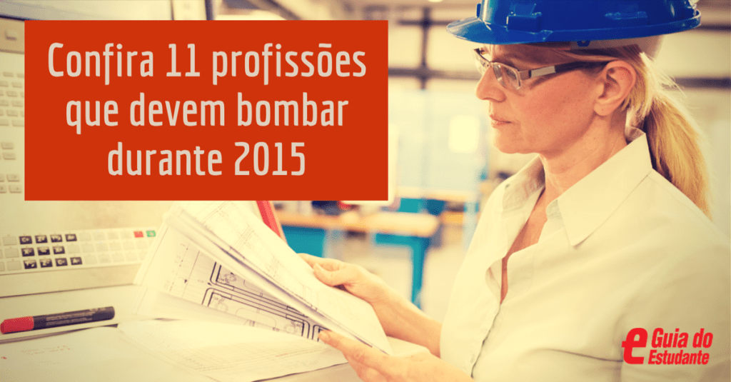 Confira 11 profissões que devem bombar durante 2015