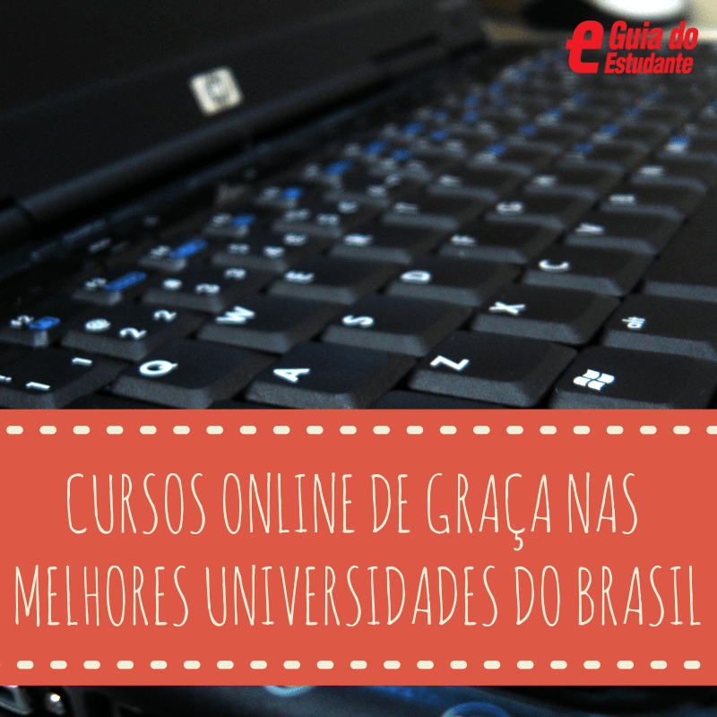 Cursos online de graça nas melhores universidades do Brasil