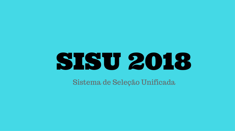 Consulta de vagas do Sisu 2018/2 já está disponível