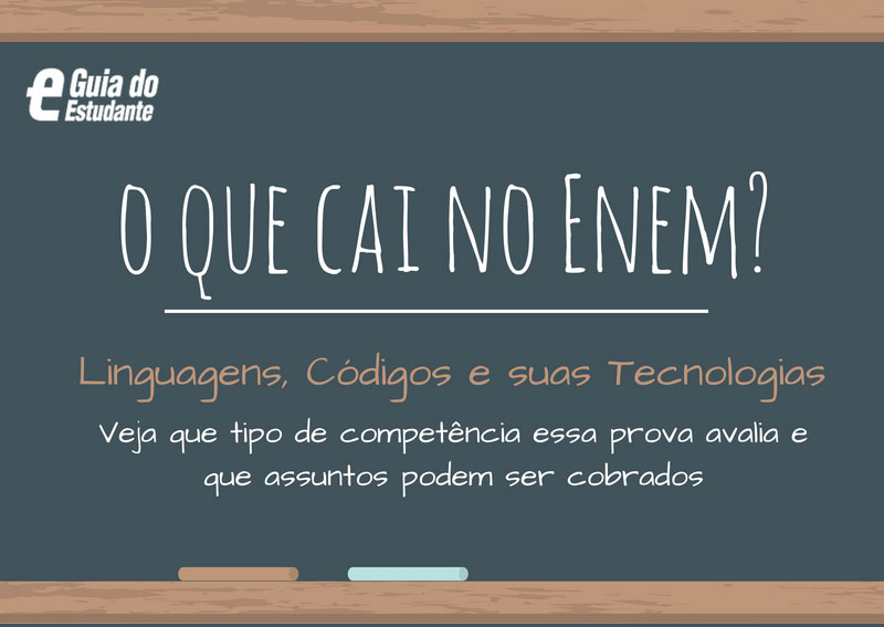 Enem: O que cai na prova de Linguagens, Códigos e suas Tecnologias?