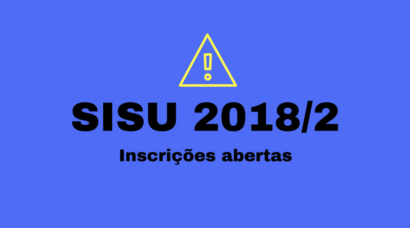 Inscrições para o Sisu 2018/2 estão abertas