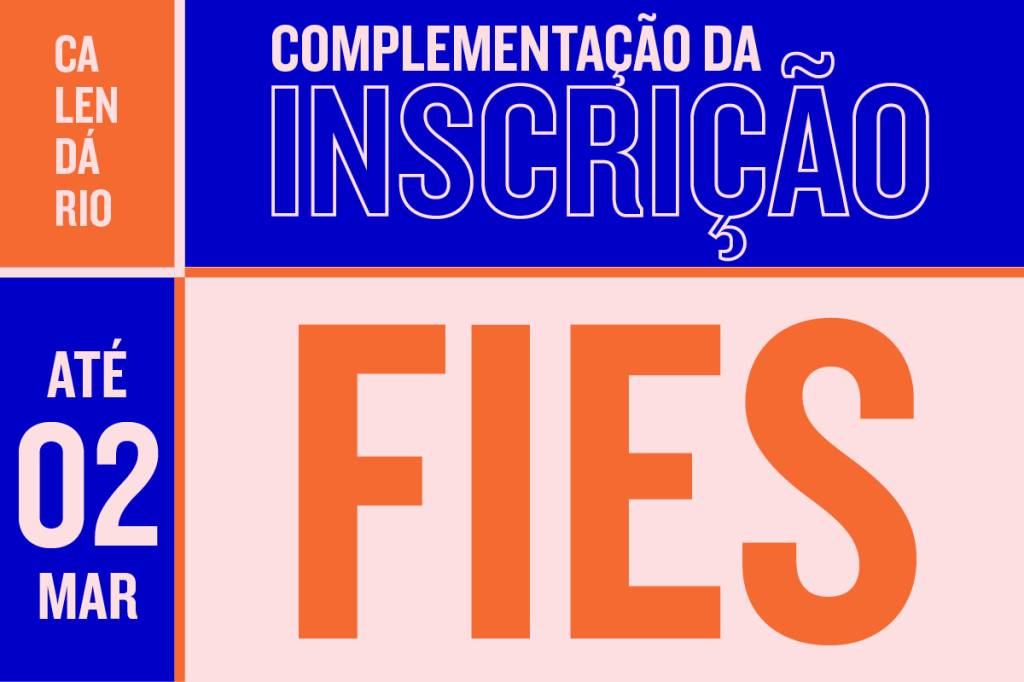 Fies 2020: último dia para fazer a complementação da inscrição