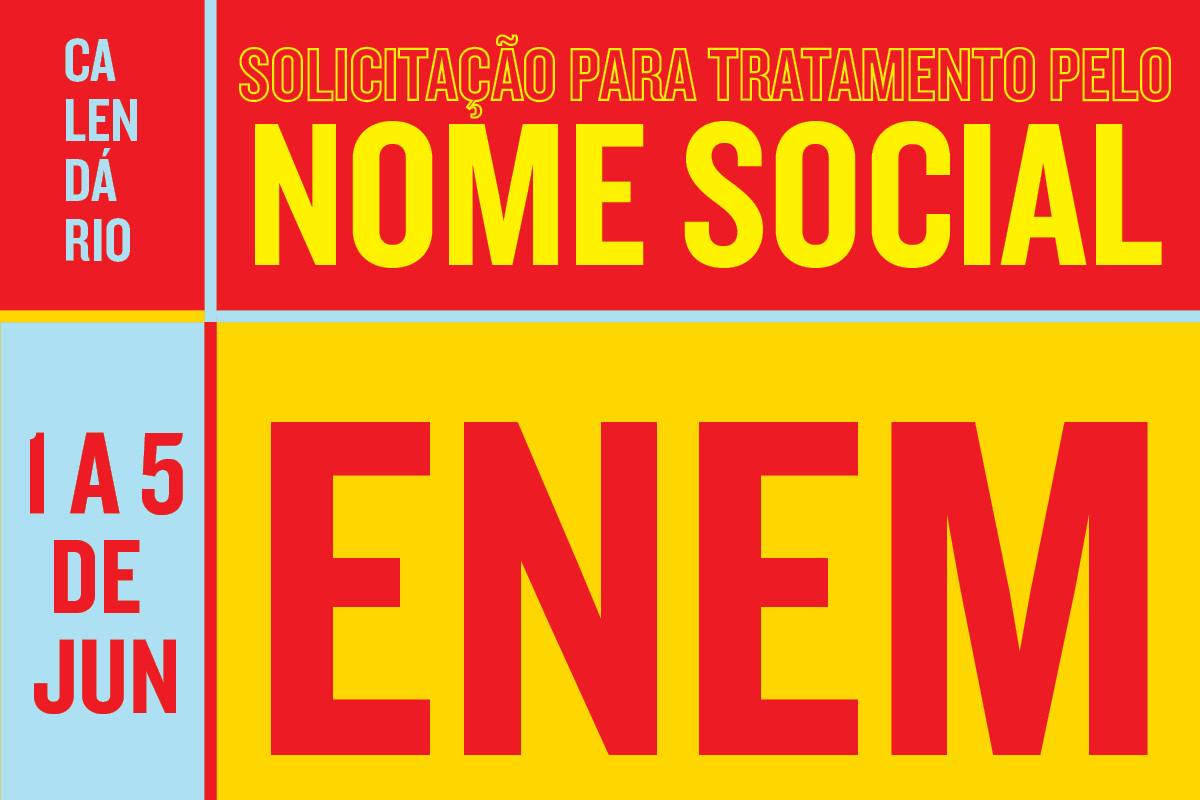 Enem 2020: como pedir tratamento pelo nome social | Guia ...