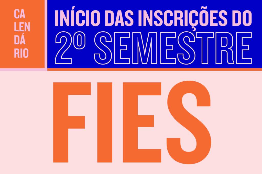 Inscrições para o Fies do 2° semestre começam nesta terça-feira