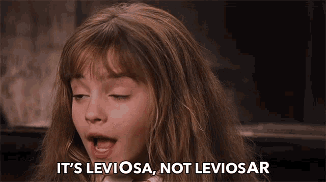 Leviosa, not leviosar
