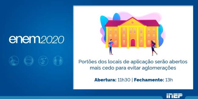 Inep horário Portões abrirão às 11h30 no Enem 2020.