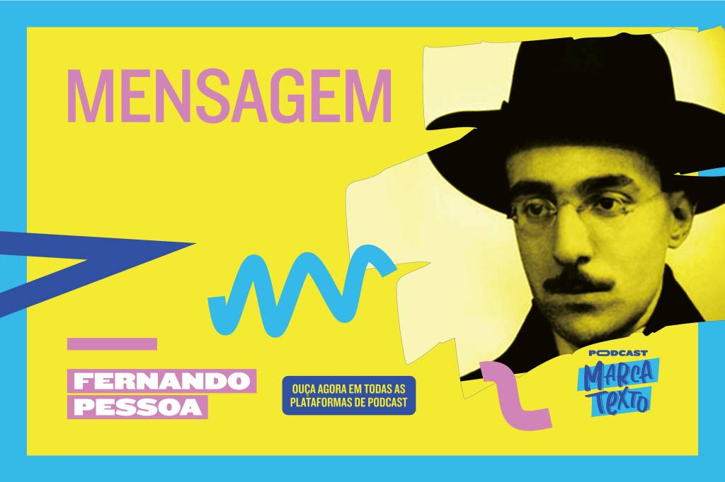 Podcast Marca Texto analisa ‘Mensagem’, de Fernando Pessoa