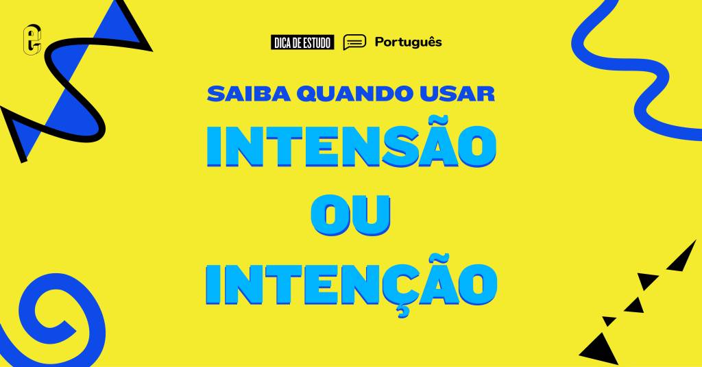 Intensão ou intenção