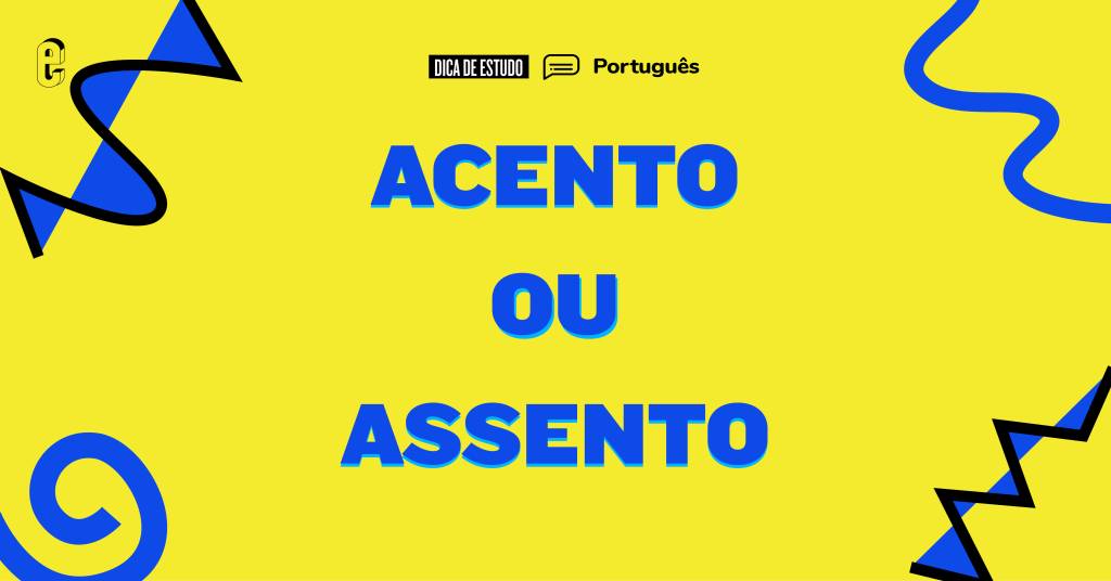 Acento ou assento?