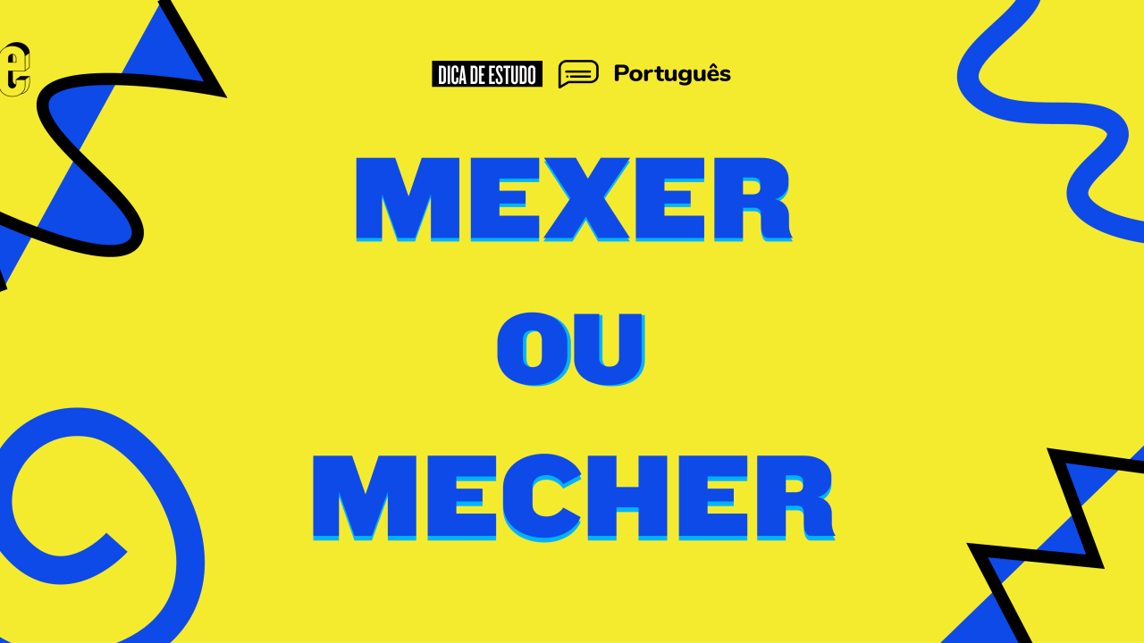 Banner com as palavras "mexer ou mecher" escritas em azul escuro sobre fundo amarelo