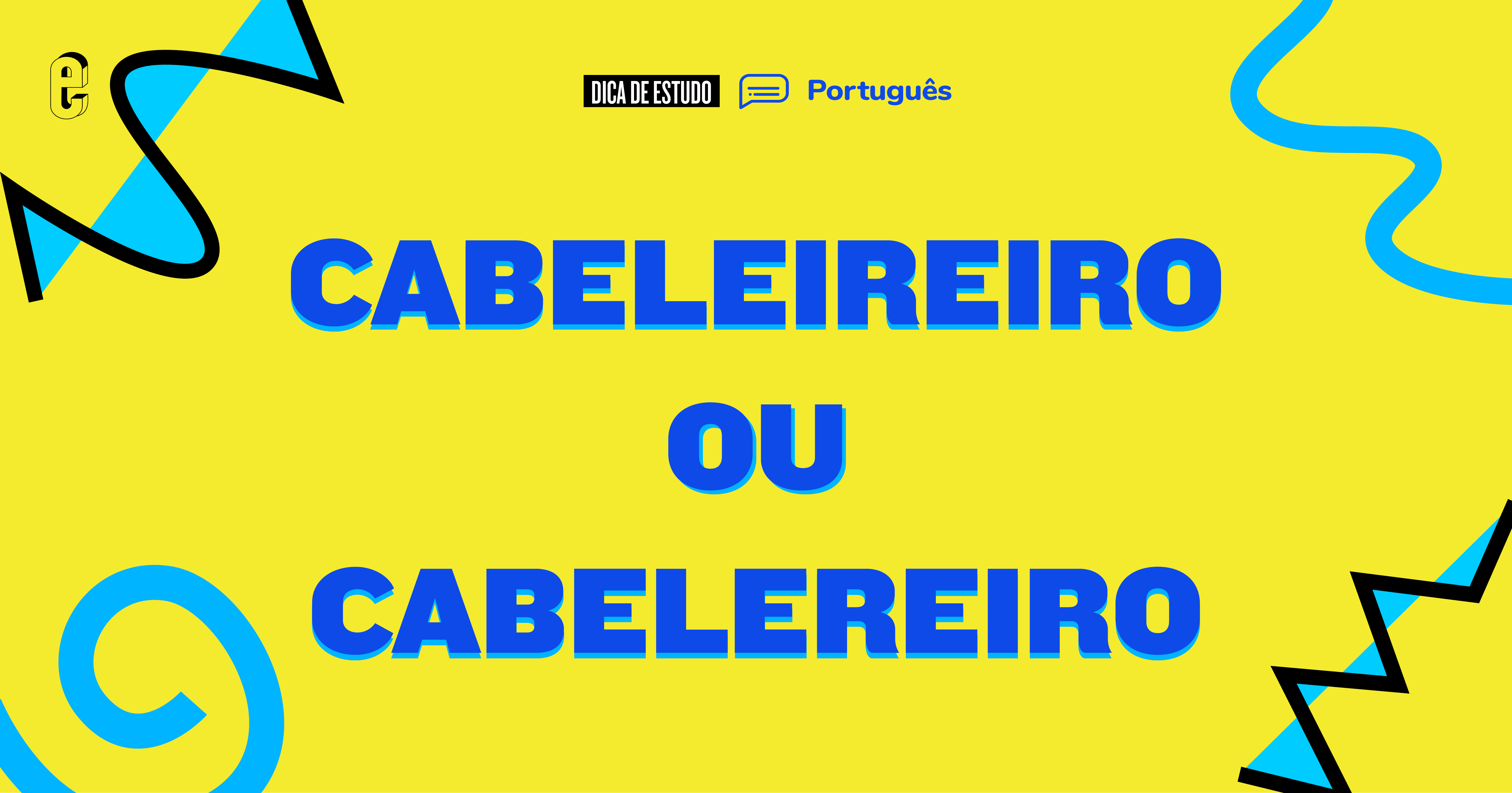 Cabeleireiro ou cabelereiro: qual é o certo? - Guia do Estudante