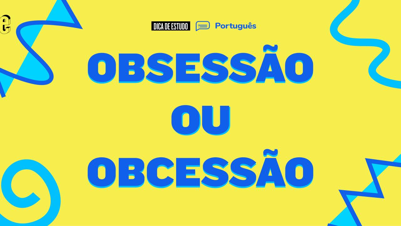 obsessão ou obcessão