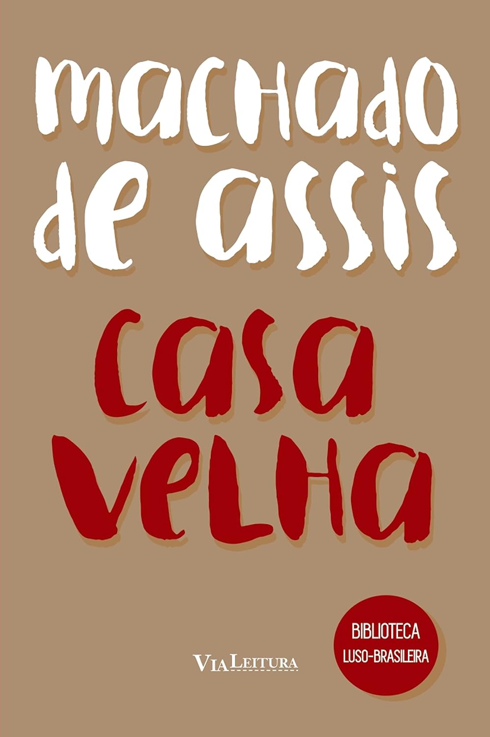 Machado de Assis Casa Velha