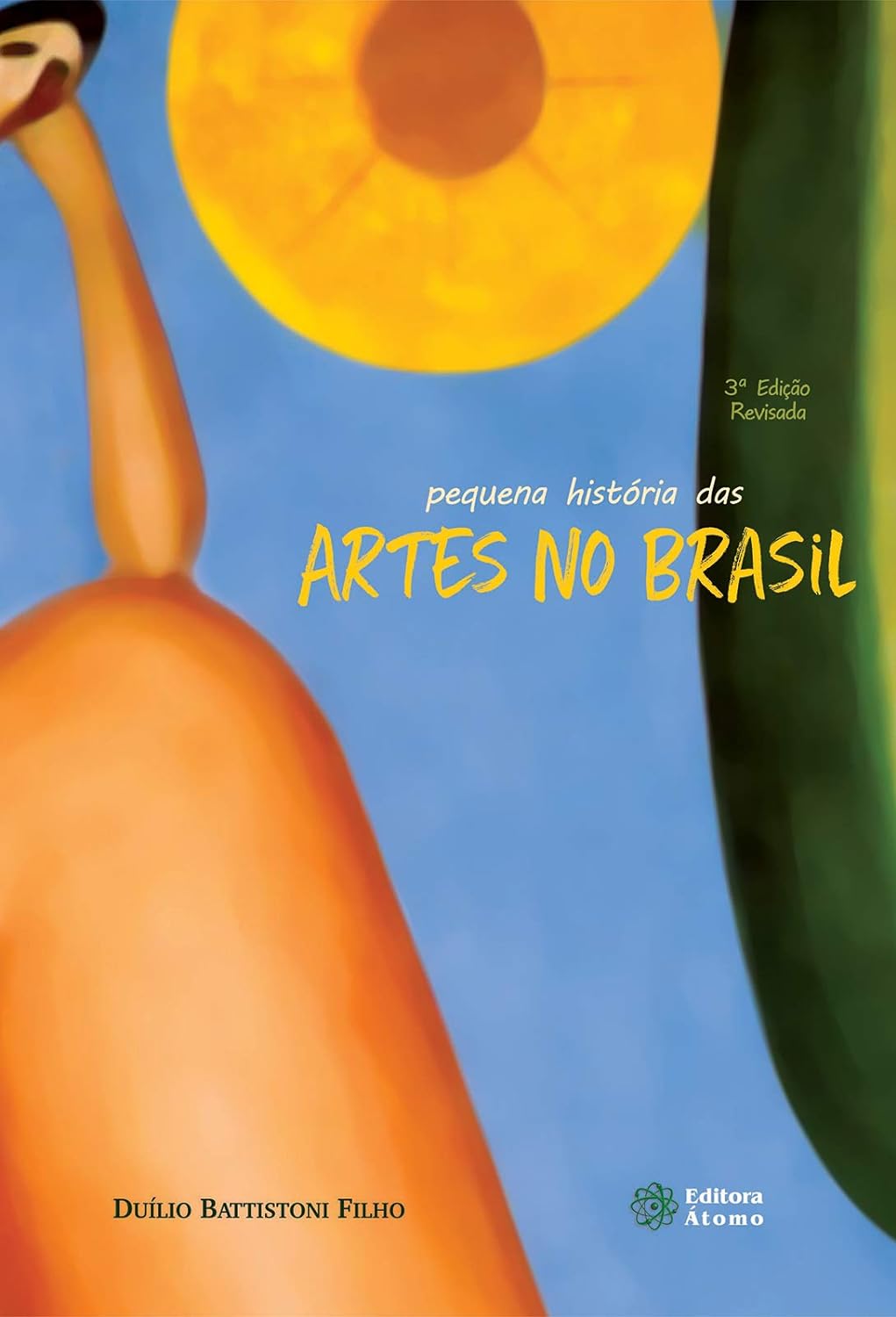 Capa do livro "Pequena História das Artes no Brasil", de Duílio Battistoni Filho