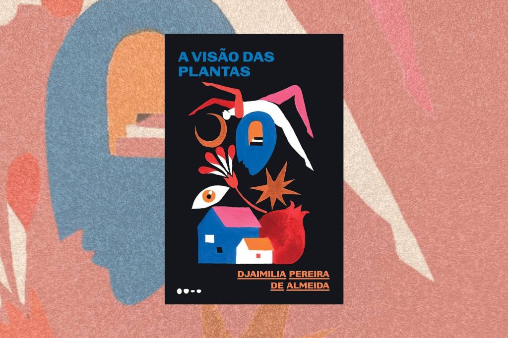 “A visão das plantas”: resumo e análise da obra de Djaimilia Pereira de Almeida