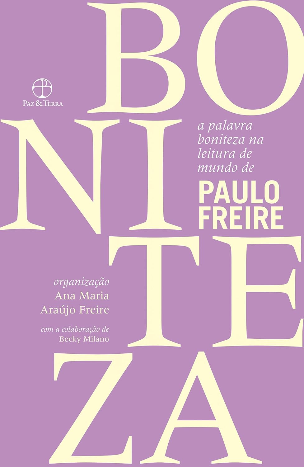 A palavra boniteza na leitura de mundo de Paulo Freire
