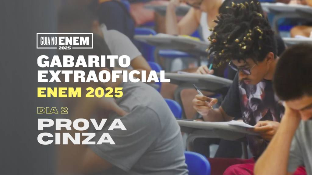 Gabarito Enem 2025 prova cinza segundo dia: confira correção extraoficial