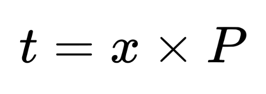 Equação matemática: t igual a x vezes P